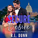 Secure Desire: Chase Security Series, Book 1