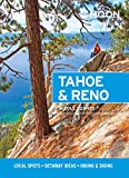 Moon Tahoe & Reno: Local Spots, Getaway Ideas, Hiking & Skiing (Travel Guide)