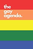 the gay agenda: College Ruled blank lined journal - Use in the classroom to Sketch, Draw and Journal