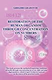 Restoration of the Human Organism through Concentration on Numbers