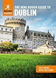 The Mini Rough Guide to Dublin (Travel Guide with Free eBook) (Mini Rough Guides)