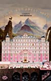 The Grand Budapest Hotel: The Illustrated Screenplay (Opus Screenplay Book 1)