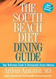 The South Beach Diet Dining Guide: Your Reference Guide to Restaurants Across America