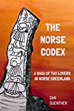 The Norse Codex: A Saga of Two Lovers in Norse Greenland