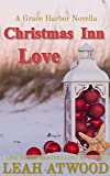 Christmas Inn Love (Grace Harbor Book 3)