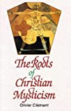 Roots of Christian Mysticism