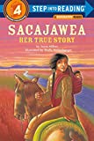Sacajawea: Her True Story (Step into Reading)