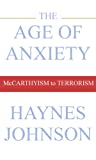 The Age of Anxiety: McCarthyism to Terrorism