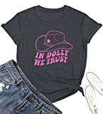 in Dolly We Trust Shirt Country Music Shirt Dolly Parton T Shirt Womens Rodeo T Shirt Casual Short Sleeve Top