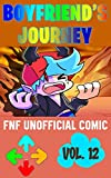 (Unofficial) The Boyfriend's Journey: Friday Night Funkin Comic - Volume 12 (FNF Comic Books)