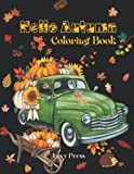 Easy Simple Hello Autumn Coloring Book/ Fall Designed Pages for Adults & Seniors