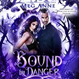 Bound by Danger: A Fated Mates Psychic Paranormal Romance