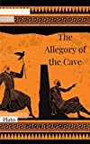 The Allegory of the Cave (Illustrated)