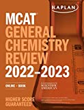 MCAT General Chemistry Review 2022-2023: Online + Book (Kaplan Test Prep)