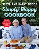 The Simply Happy Cookbook: 100-Plus Recipes to Take the Stress Out of Cooking (The Happy Cookbook Series)