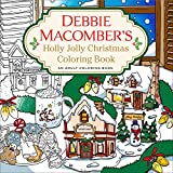 Debbie Macomber's Holly Jolly Christmas Coloring Book: An Adult Coloring Book