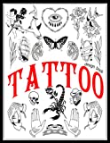 Tattoo Design Book: If you're looking for your first tattoo or the next one, there are more than 1600 authentic tattoo ideas for Professionals and Amateurs.