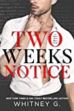 Two Weeks Notice