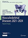 Musculoskeletal Diseases 2021-2024: Diagnostic Imaging (IDKD Springer Series)