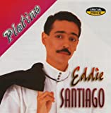 Serie Platino: Eddie Santiago