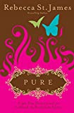 Pure: A 90-Day Devotional for the Mind, the Body & the Spirit