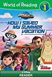 World of Reading: Miles from Tomorrowland: How I Saved My Summer Vacation: Level 1 (World of Reading (eBook))