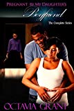 Pregnant By My Daughter's Boyfriend: The Complete Series