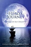 The Hero s Journey (Paperback edition): A Voyage of Self-discovery