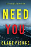 Need You (A Daisy Fortune Private Investigator MysteryBook 1)