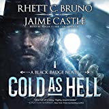 Cold as Hell: Black Badge Series, Book 1