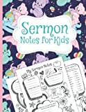 Sermon Notes For Kids Ages 7-12: Kids Prayer Journal (Sized 8.5" x 11", 110 Pages) - Sermon Notes For Kids Journal To Keep Your Kids Entertained And Learning During Sermon Time