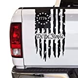 We The People Betsy Ross Flag 1776 Distressed American USA US Flag Truck Tailgate Vinyl Decal Preamble of The US Constitution fits Most Pickup Trucks (11" x 20", Black)