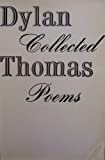 DYLAN THOMAS [ 1971, second printing ] Collected Poems 1934 - 1952 (New Directions Paperbook No. 316)