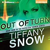 Out of Turn: The Kathleen Turner Series, Book 4