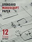 Music Manuscript Paper: Photography Cover, Standard manuscript Book, 12 Staves per Page, 90 Blank Sheet Music Pages, Musicians Staff Paper (8,5 x 11 Inches)