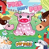 Pigs Don't POP - Children's Touch and Pop Board Book with Fidget Pop Toy