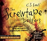 The Screwtape Letters: First Ever Full-cast Dramatization of the Diabolical Classic (Radio Theatre)