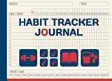 Habit Tracker Journal: Daily, Weekly, and Monthly Planner to Track Your Personal Progress | A Simple Logbook for Tasks for Teens, Women, and Men | Increase Your Productivity and Achieve Goals!