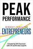 Peak Performance: Mindset Tools for Entrepreneurs (Peak Performance Series)