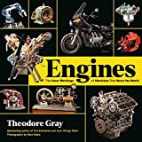 Engines: The Inner Workings of Machines That Move the World