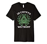 In Crypto We Trust Bitcoin Trading & Mining T-Shirt