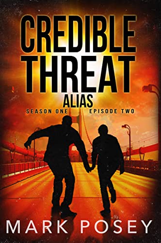 Alias: Season One, Episode Two (Credible Threat Book 2)