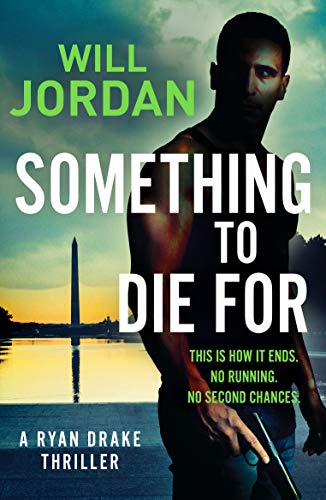 Something to Die For (Ryan Drake): 9