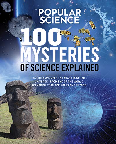 100 Mysteries of Science Explained (Popular Science)