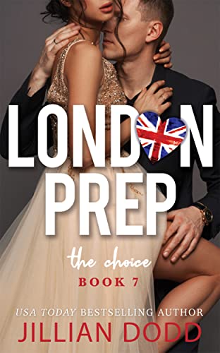 The Choice (London Prep Book 7)