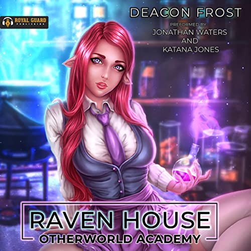 Raven House: Otherworld Academy, Book 1