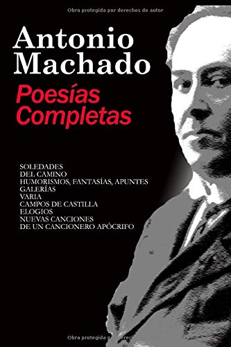 Poesas Completas Antonio Machado (Poesa siglo XX) (Spanish Edition)