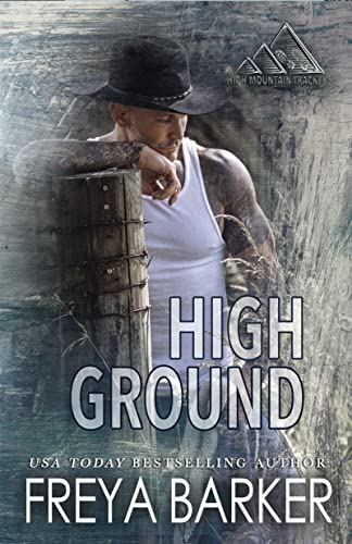 High Ground (High Mountain Trackers Book 3)