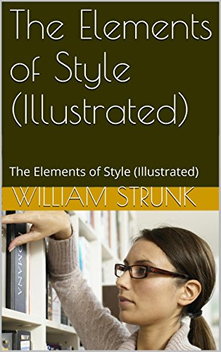 The Elements of Style (Illustrated): The Elements of Style (Illustrated)