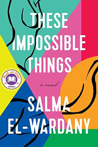 These Impossible Things: A Novel